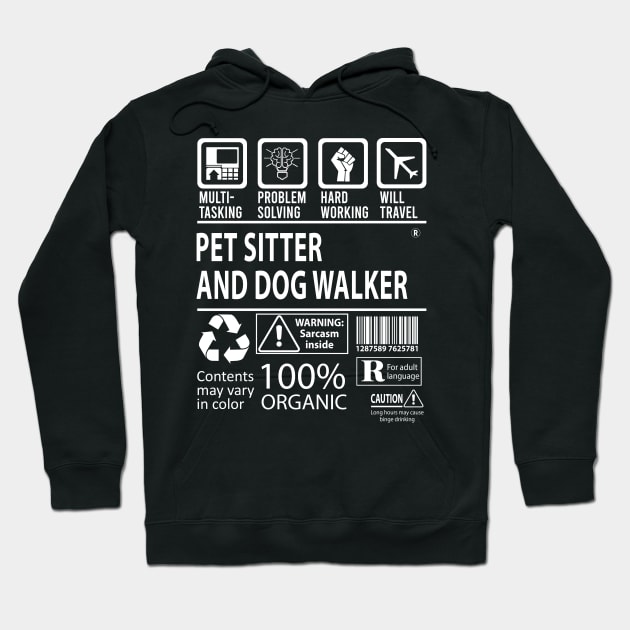 Pet Sitter And Dog Walker T Shirt - MultiTasking Certified Job Gift Item Tee Hoodie by Aquastal